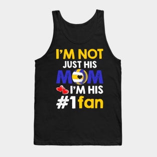 I_m Not Just His Mom I_m His #1 Fan Volleyball Mom Tank Top